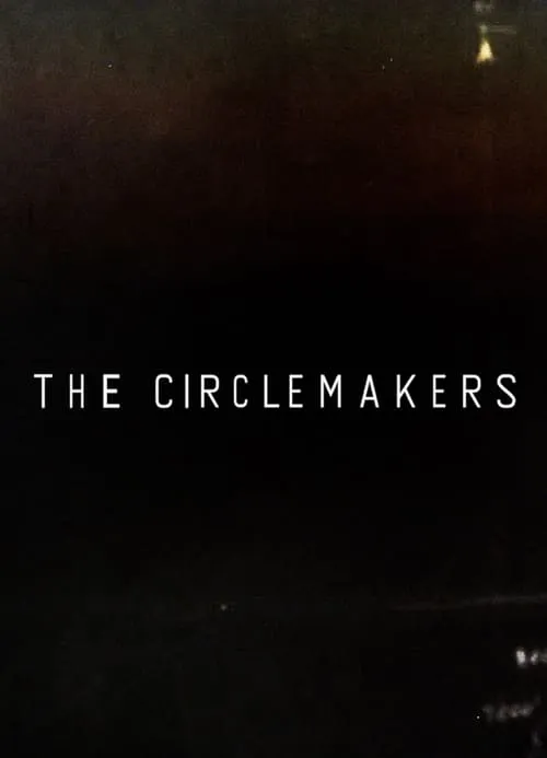 The Circlemakers