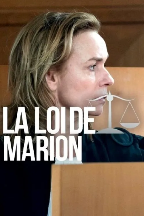 La Loi de Marion, insécurité rapprochée (movie)