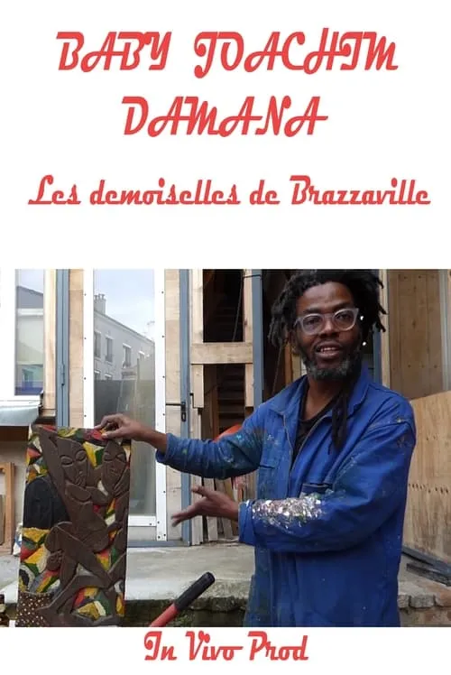 Baby Joachim Damana, les demoiselles de Brazzaville (фильм)