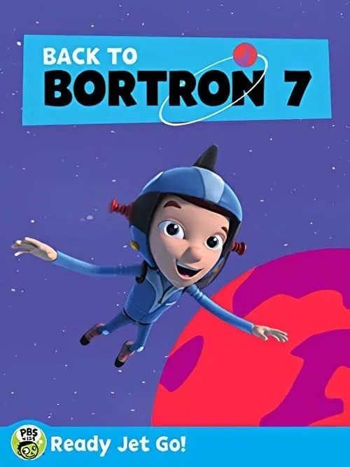 Ready Jet Go! Back to Bortron 7 (movie)