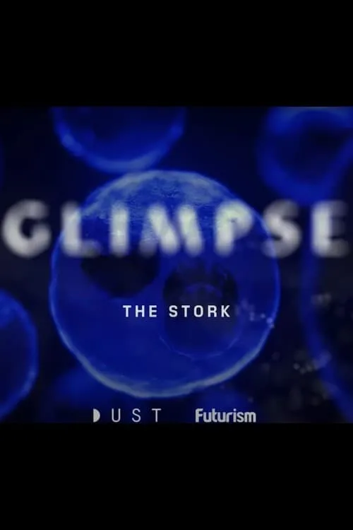 Glimpse Ep 2: The Stork (фильм)