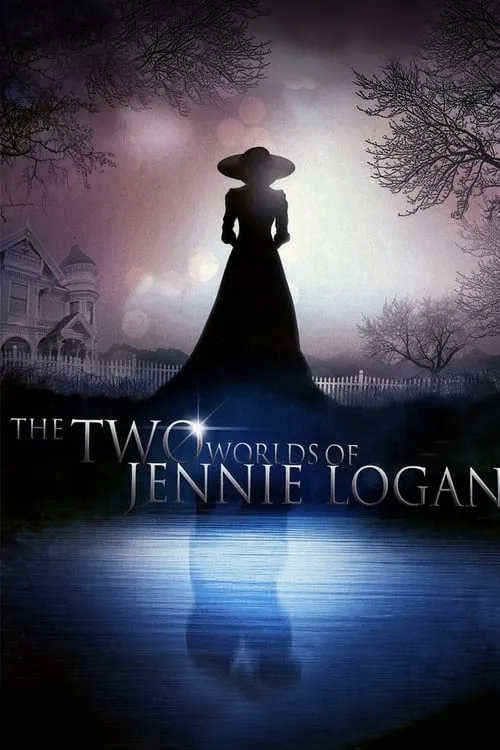 The Two Worlds of Jennie Logan (movie)