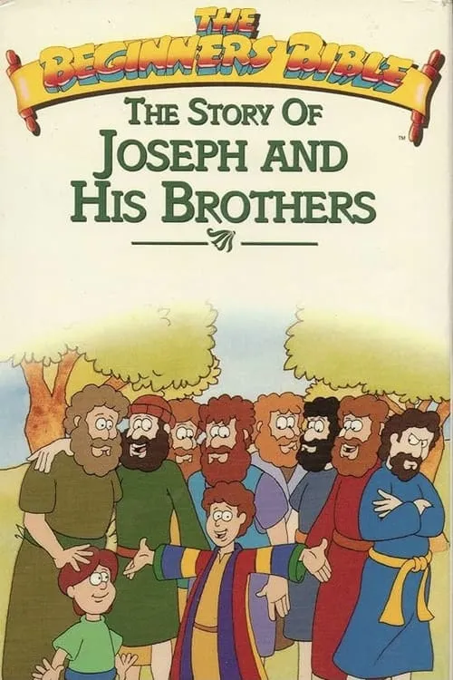 The Beginner's Bible: Joseph and His Brothers (movie)