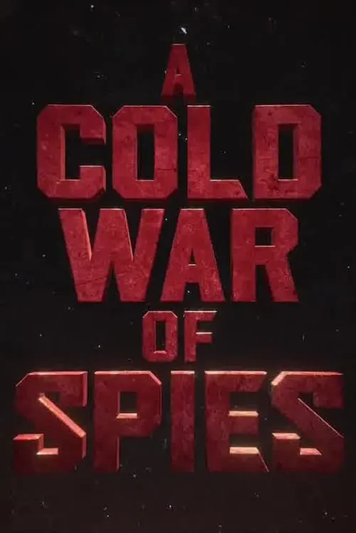 A Cold War of Spies (сериал)