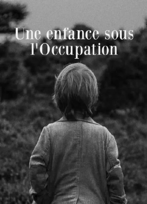 Une enfance sous l'Occupation (фильм)