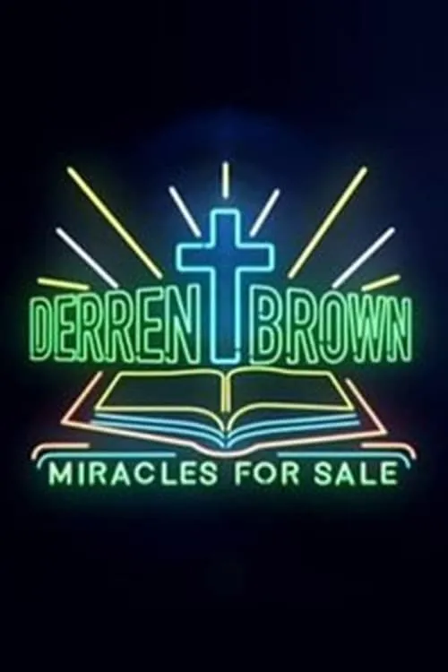 Derren Brown: Miracles for Sale (movie)