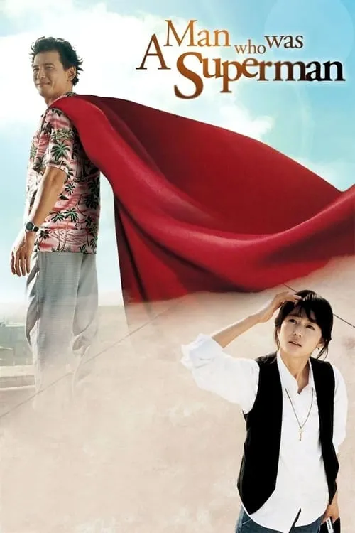 A Man Who Was Superman (movie)