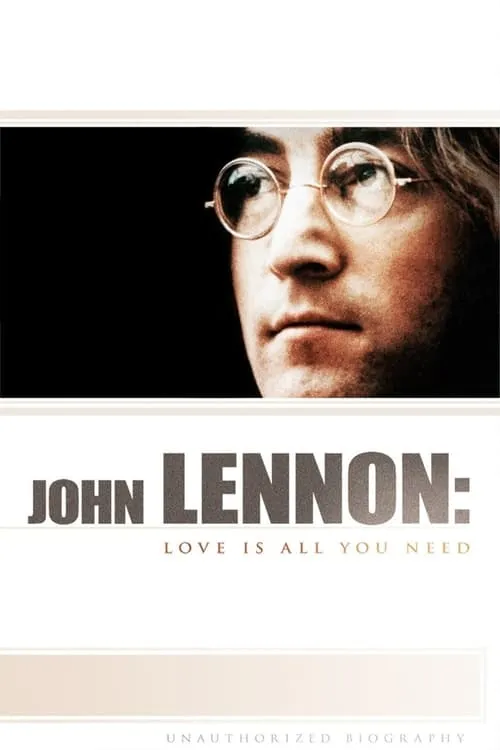 John Lennon: Love Is All You Need (фильм)