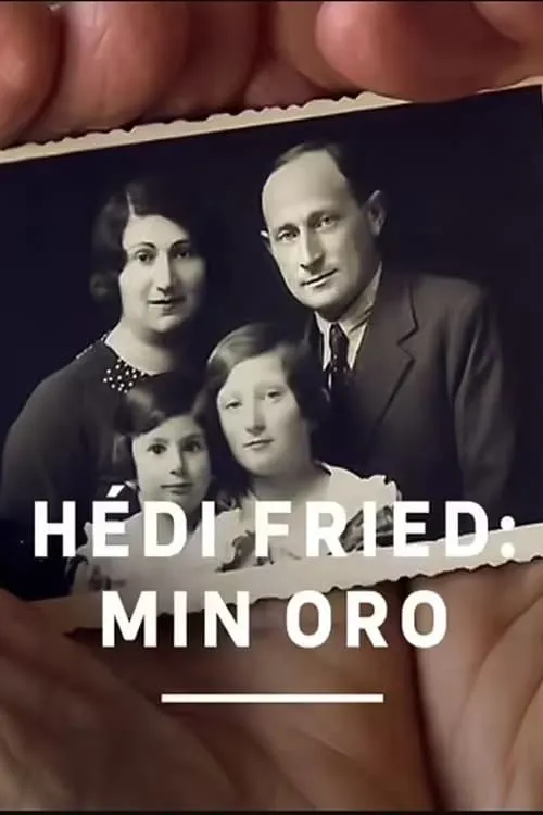 Hédi Fried - Min oro (movie)