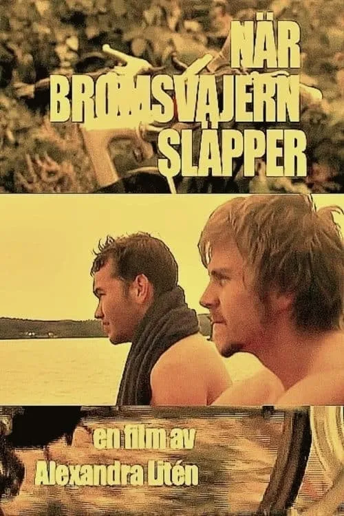 När bromsvajern släpper (фильм)