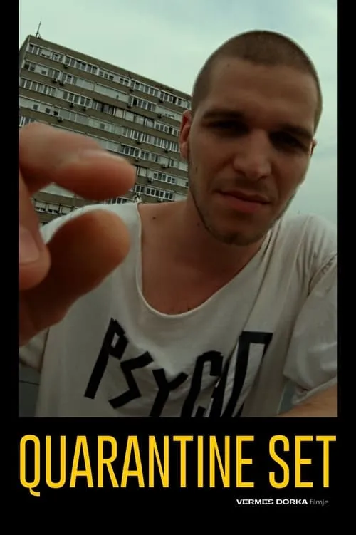 Quarantine Set (movie)