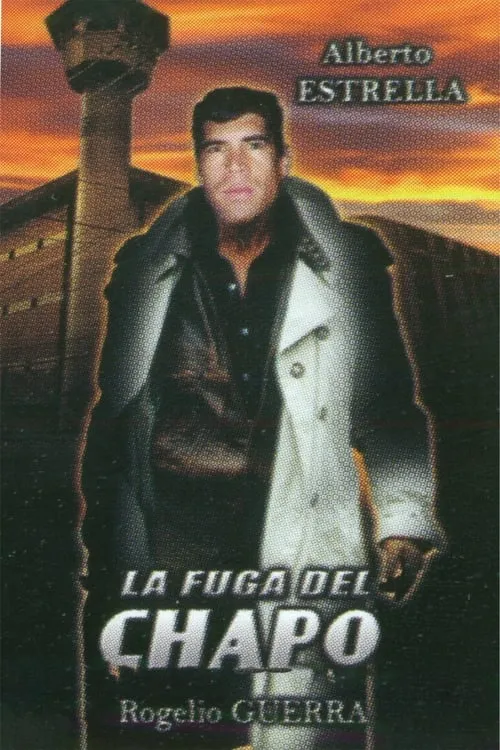 La Fuga del Chapo (фильм)