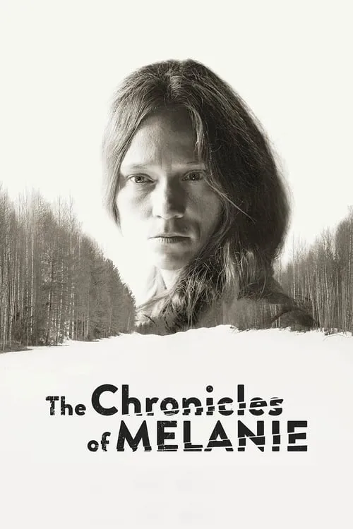 The Chronicles of Melanie (movie)