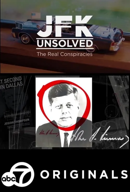 JFK Unsolved: The Real Conspiracies (movie)