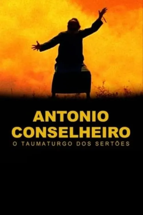 Antônio Conselheiro: O Taumaturgo dos Sertões (фильм)