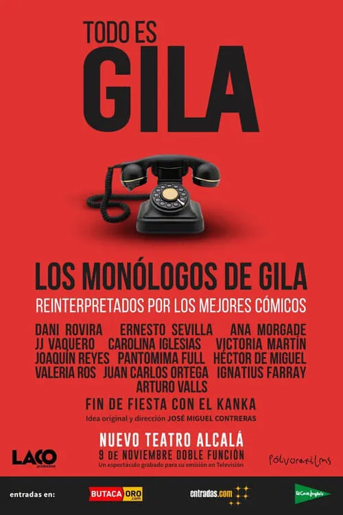 Todo es Gila (фильм)