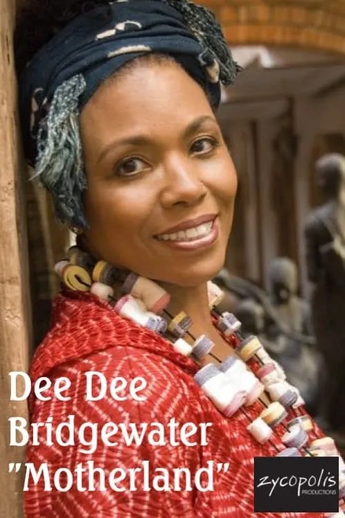 Dee Dee Bridgewater "Motherland" (фильм)