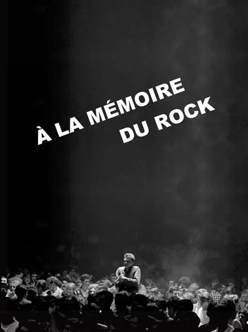 À la mémoire du rock (movie)