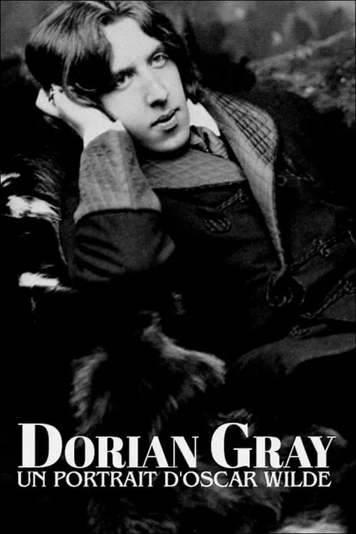 Dorian Gray : un portrait d'Oscar Wilde (фильм)