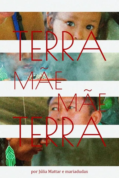 Terra Mãe Mãe Terra (movie)