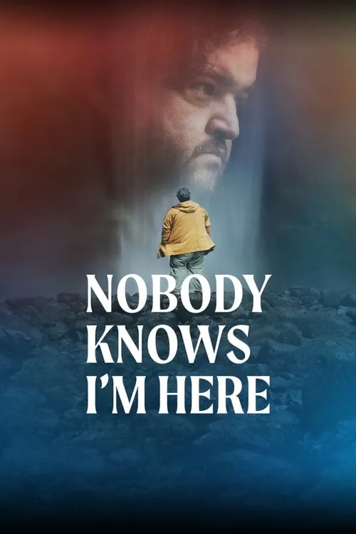 Nobody Knows I'm Here (movie)
