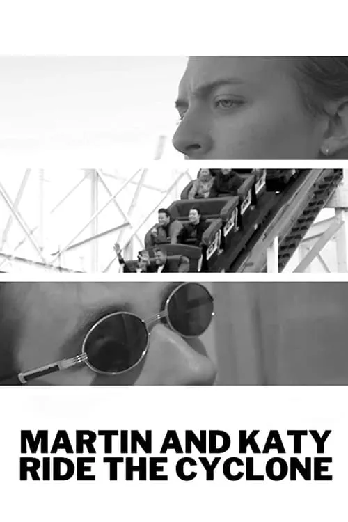 Martin and Katy Ride the Cyclone (movie)