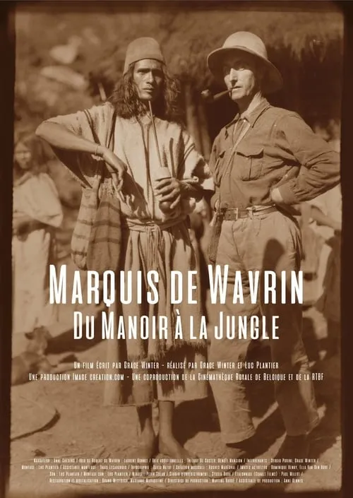 Marquis de Wavrin, from the Manor to the Jungle (movie)