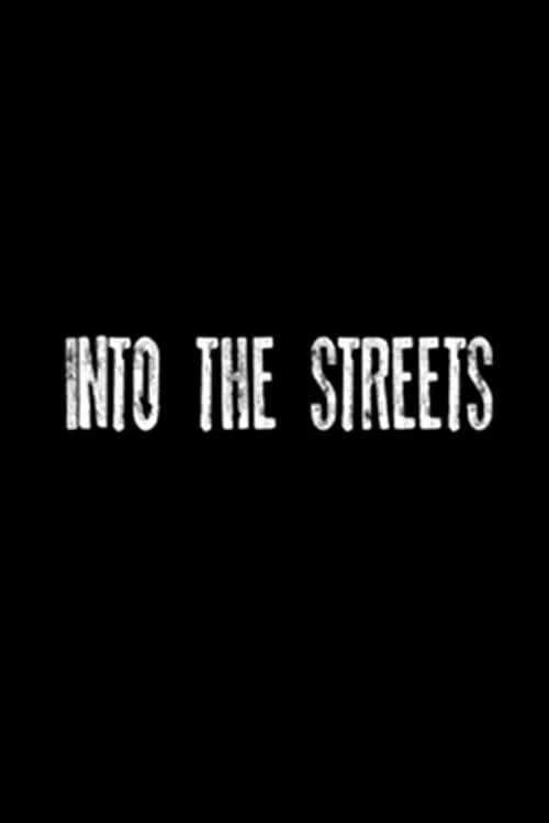 Into the Streets (movie)