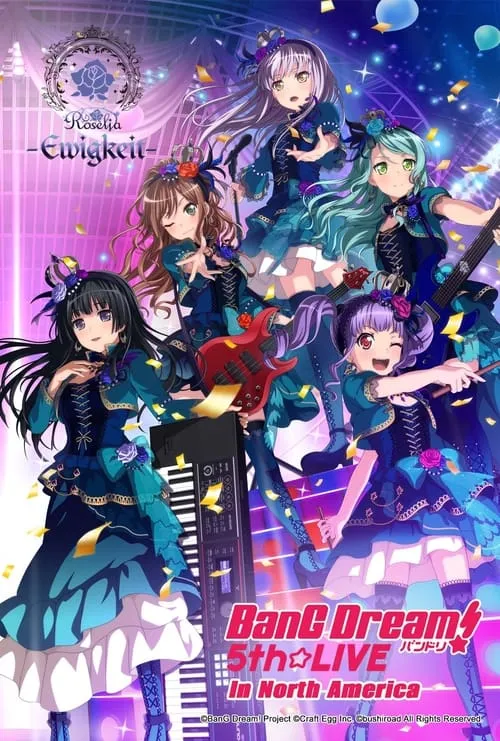 BanG Dream! 5th☆LIVE Day2:Roselia -Ewigkeit- (movie)