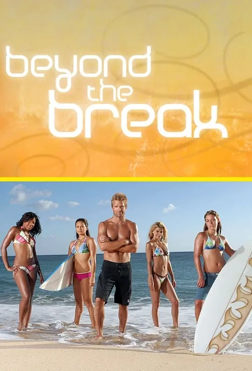 Beyond the Break (сериал)