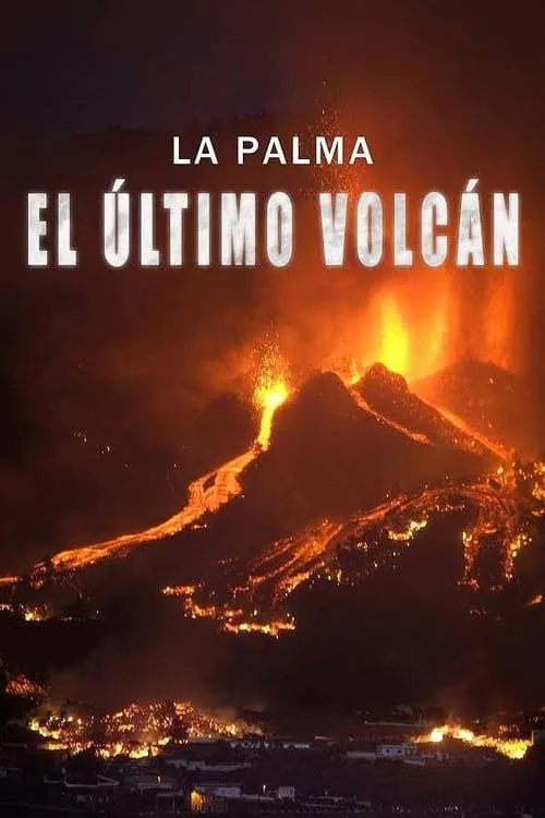 La Palma: el último volcán (фильм)