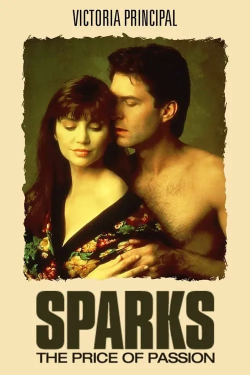 Sparks: The Price of Passion (movie)