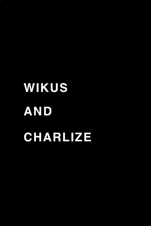 Wikus and Charlize (movie)