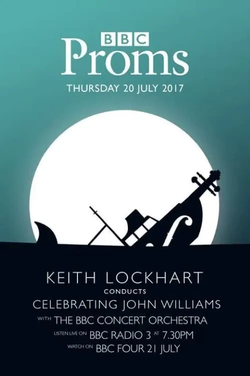 BBC Proms - Celebrating John Williams (movie)