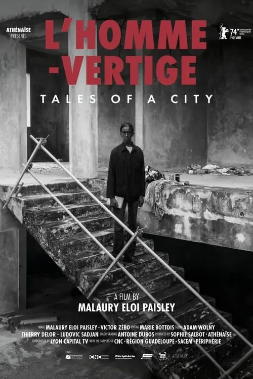 L’homme-vertige: Tales of a City (movie)