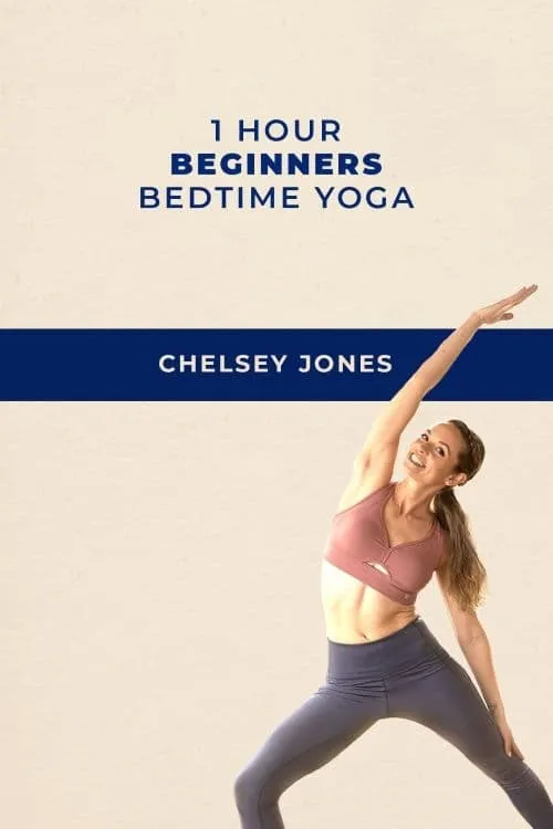 One Hour Beginners Bedtime Yoga | with Chelsey Jones (фильм)