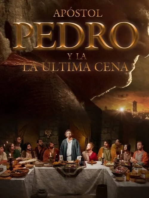 Apostol Pedro Y La Ultima Cena (movie)