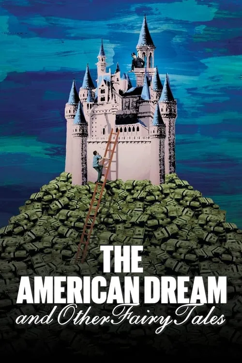 The American Dream and Other Fairy Tales (movie)