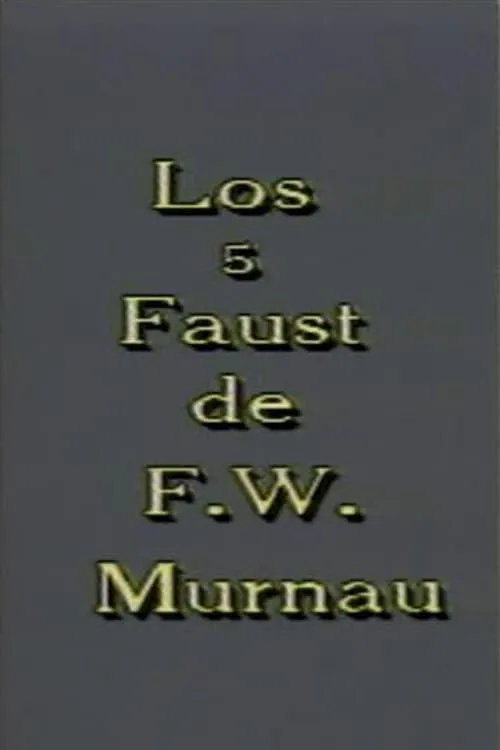 Los 5 Faust de F. W. Murnau