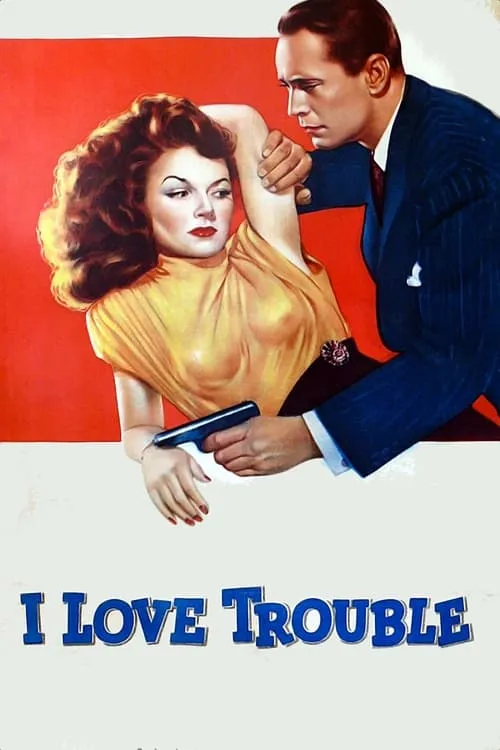 I Love Trouble (movie)