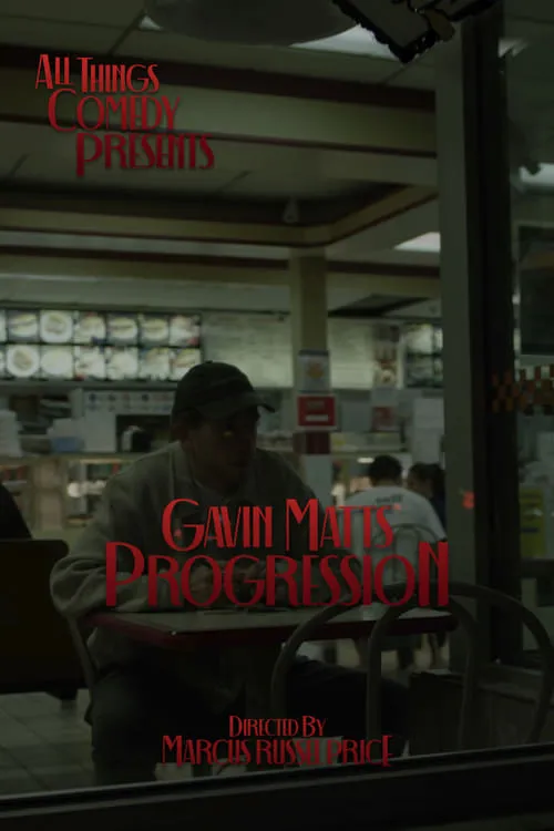 Gavin Matts: Progression (movie)