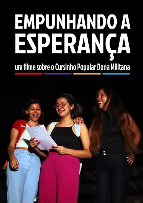 Empunhando a Esperança (movie)