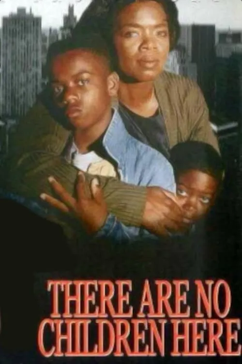 There Are No Children Here (movie)