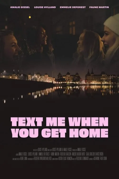 Text Me When You Get Home (фильм)