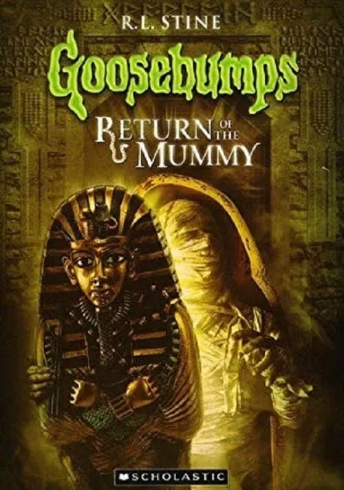 Goosebumps: Return of the Mummy (movie)