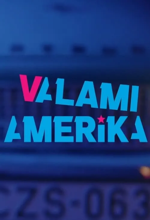 Valami Amerika (сериал)