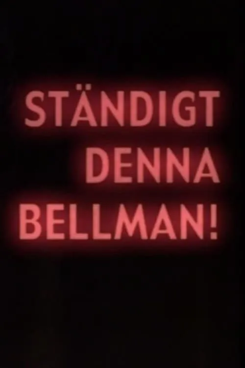 Ständigt denna Bellman (фильм)