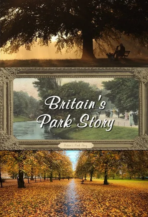 Britain's Park Story (movie)