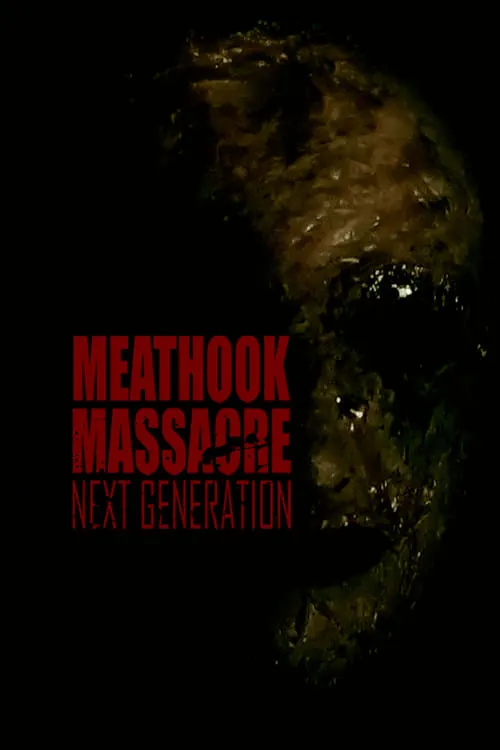 Meathook Massacre: Next Generation (movie)