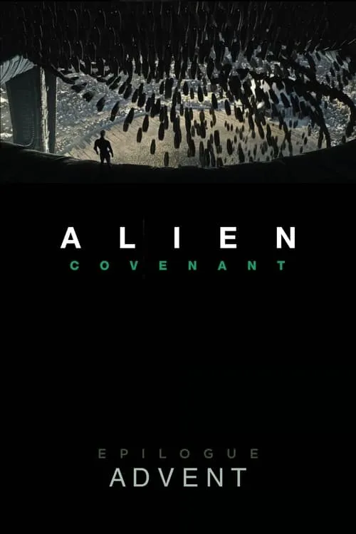 Alien: Covenant - Epilogue: Advent (movie)